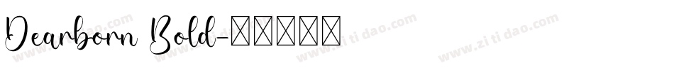 Dearborn Bold字体转换